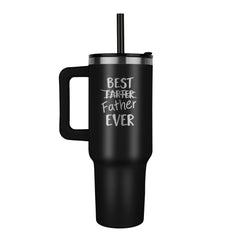 Best Father Ever Tumbler