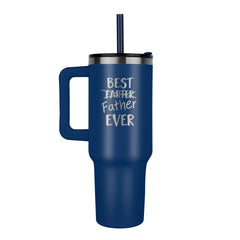 Best Father Ever Tumbler