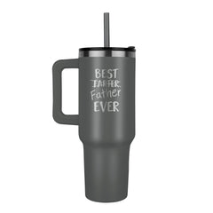 Best Father Ever Tumbler